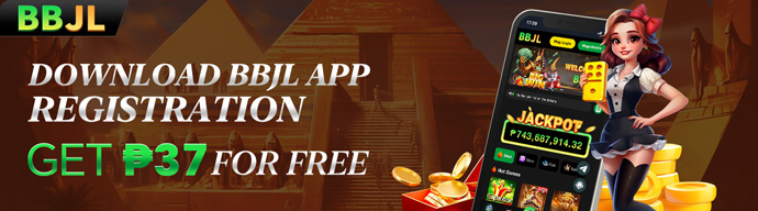 Download BBJL App and register to get ₱37