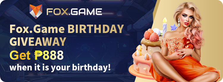 GET ₱888 ON YOUR BIRTHDAY