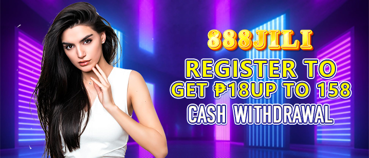 REGISTER TO GET ₱18Up to 158 cash withdrawal